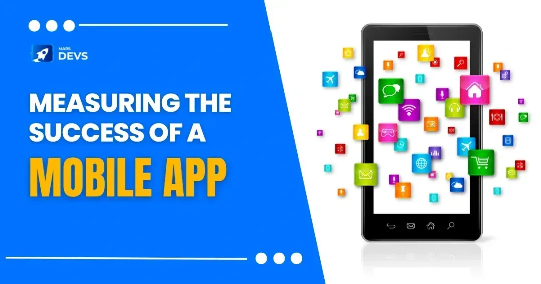 Mobile App Analytics: Measuring Success Beyond Downloads