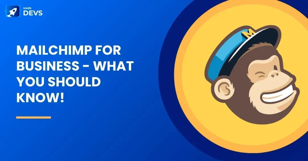 Mailchimp For Business - What You Should Know!