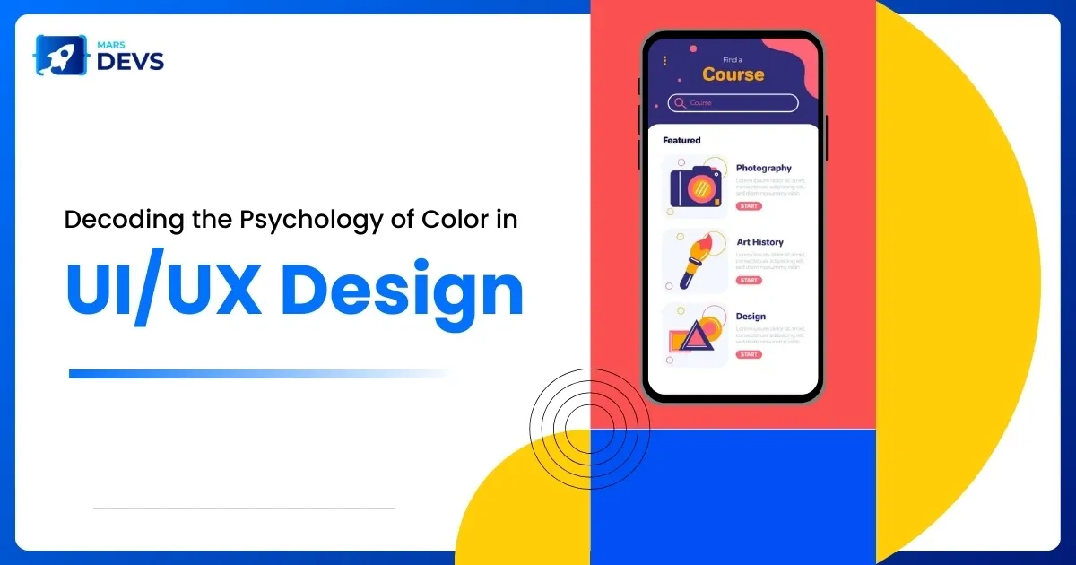 The Psychology of Color in UI/UX Design: How to Use Color to Influence User Behavior?