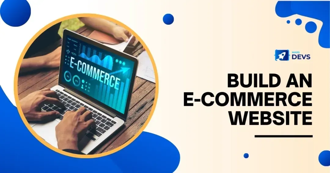 The E-commerce Advantage: How Web Development Can Boost Your Online Sales?