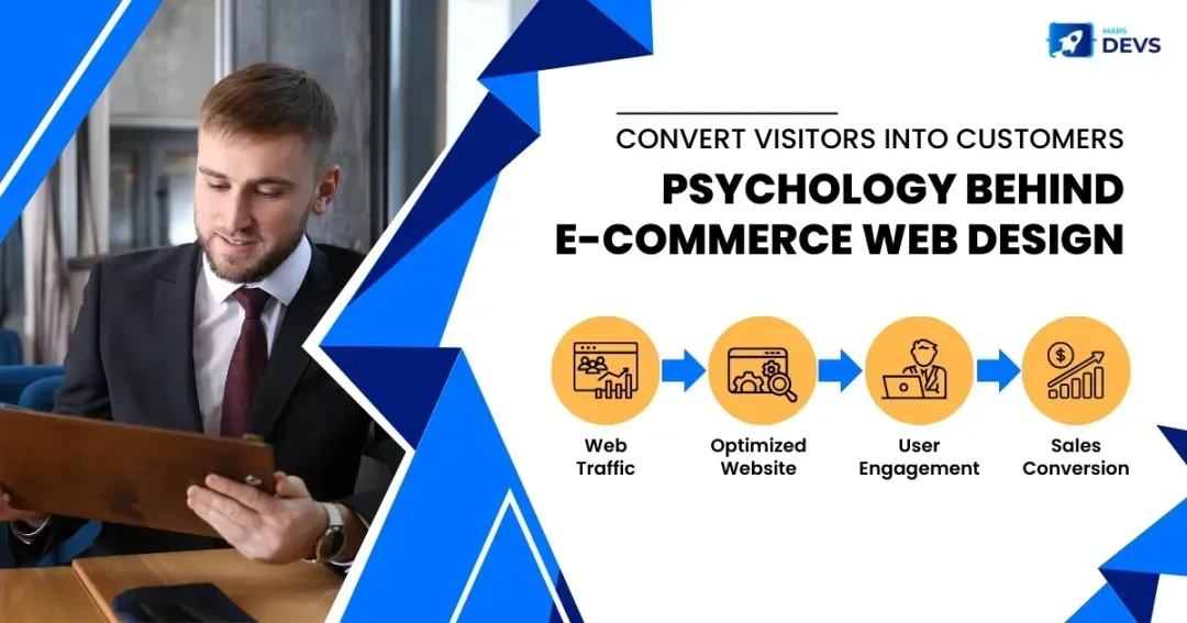 Convert Visitors Into Customers: Psychology Behind E-commerce Web Design