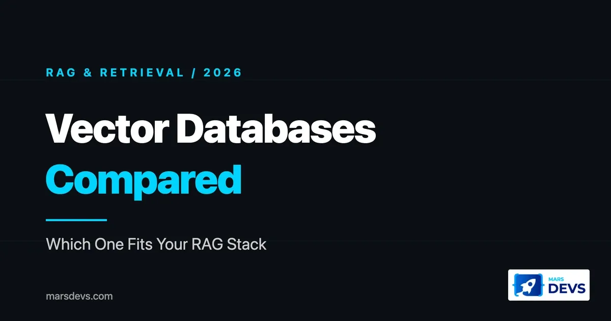 Vector Database Comparison 2026: Which One for Your RAG Stack?